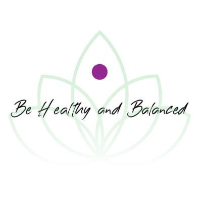Be healthy and balanced